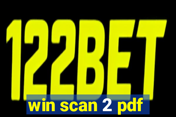 win scan 2 pdf